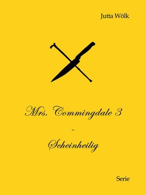 cover image of Mrs. Commingdale 3--Scheinheilig
